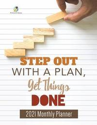 bokomslag Step Out with a Plan, Get Things Done