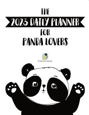 Journals and Notebooks - 2023 Daily Planner for Panda Lovers, Häftad