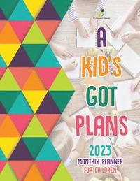 bokomslag Kid's Got Plans