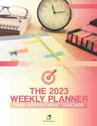 bokomslag 2023 Weekly Planner and Appointment Tracker
