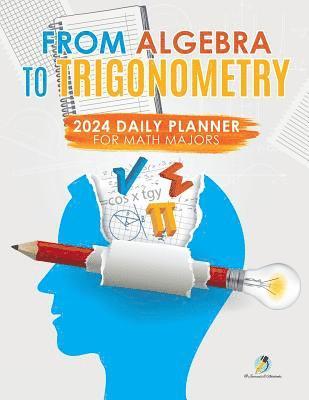 bokomslag From Algebra to Trigonometry