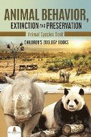 bokomslag Animal Behavior, Extinction and Preservation