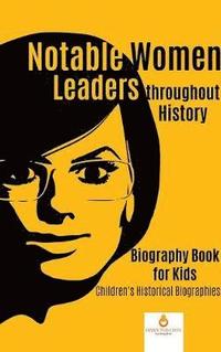 bokomslag Notable Women Leaders throughout History