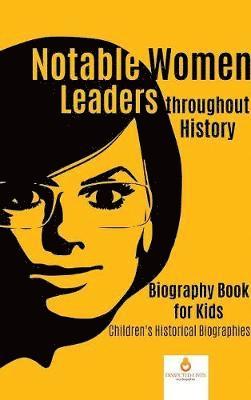 bokomslag Notable Women Leaders throughout History