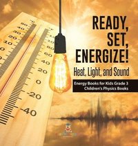 bokomslag Ready, Set, Energize!