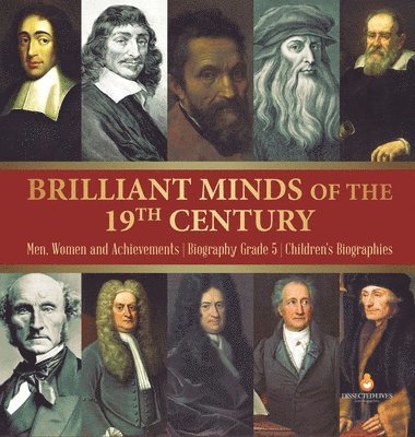 Dissected Lives - Brilliant Minds of the 19th Century Men, Women and Achievements Biography Grade 5 Children's Biographies, Inbunden
