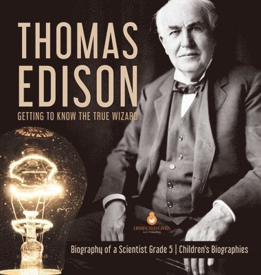 Dissected Lives - Thomas Edison, Inbunden