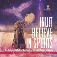 bokomslag Inuit Believe in Spirits