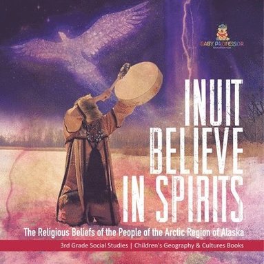 bokomslag Inuit Believe in Spirits