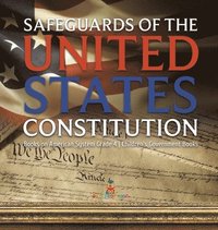 bokomslag Safeguards of the United States Constitution Books on American System Grade 4 Children's Government Books