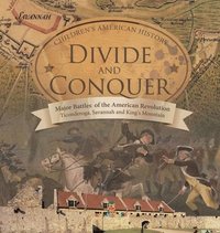 bokomslag Divide and Conquer Major Battles of the American Revolution