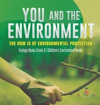 bokomslag You and The Environment