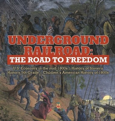 Underground Railroad 1