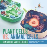 bokomslag Plant Cells vs. Animal Cells