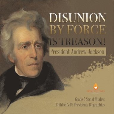 bokomslag Disunion by Force is Treason!