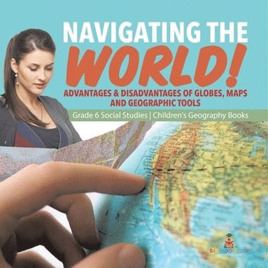 bokomslag Navigating the World!