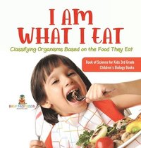 bokomslag I Am What I Eat