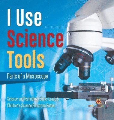 I Use Science Tools 1