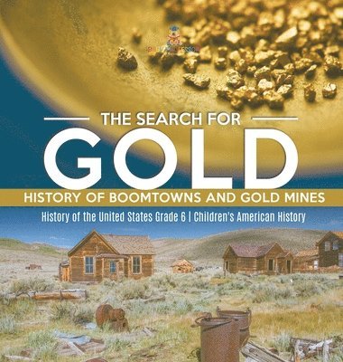 The Search for Gold 1