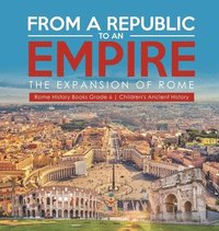 bokomslag From a Republic to an Empire