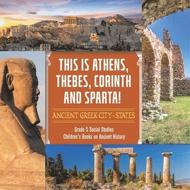 bokomslag This is Athens, Thebes, Corinth and Sparta!