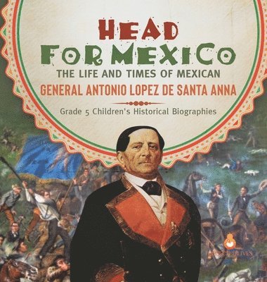 bokomslag Head for Mexico