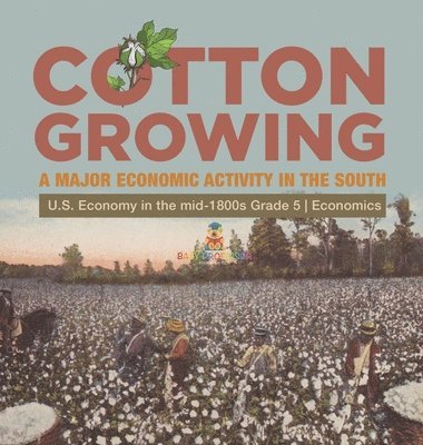 Cotton Growing 1