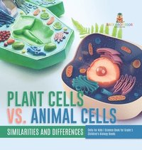 bokomslag Plant Cells vs. Animal Cells