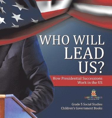 Who Will Lead Us? 1