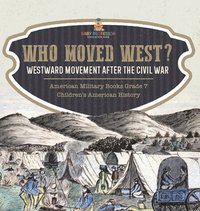 bokomslag Who Moved West?