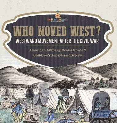 bokomslag Who Moved West?