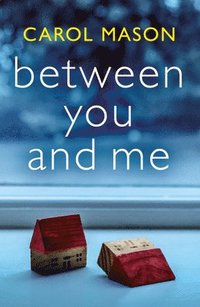 bokomslag Between You and Me