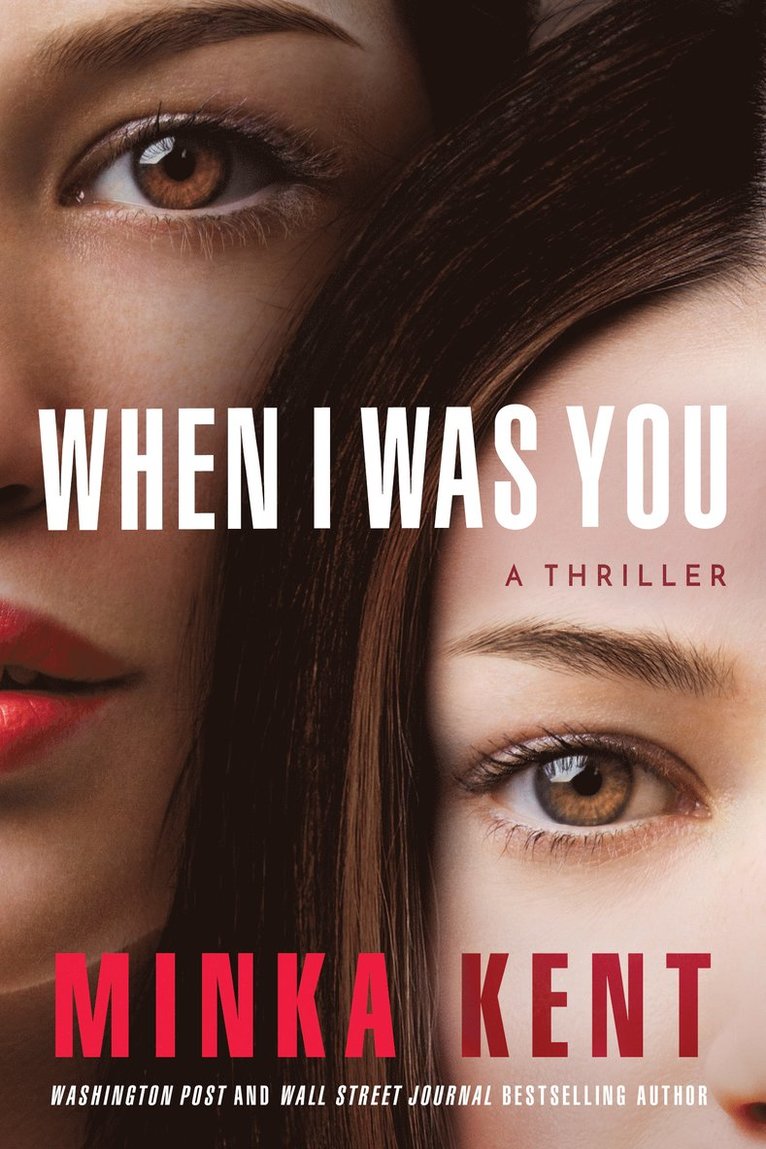 Minka Kent - When I Was You, Häftad