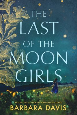 Barbara Davis - Last of the Moon Girls, Häftad