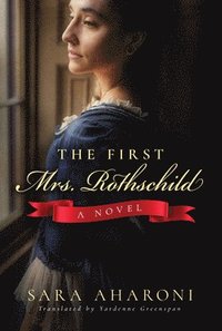 bokomslag The First Mrs. Rothschild