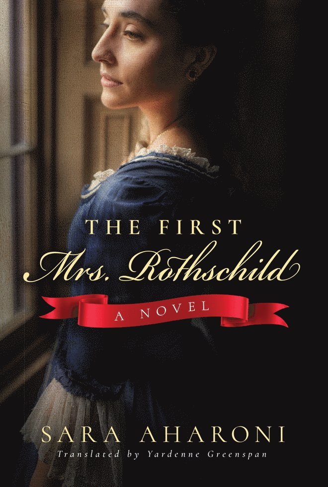 Sara Aharoni - First Mrs. Rothschild, Häftad