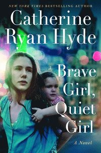 bokomslag Brave Girl, Quiet Girl