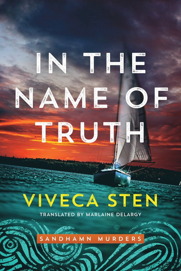 Viveca Sten - In the Name of Truth, Häftad