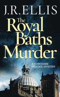 bokomslag The Royal Baths Murder