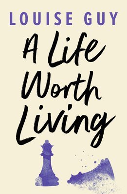 Louise Guy - Life Worth Living, Häftad