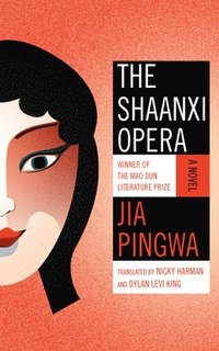 bokomslag The Shaanxi Opera