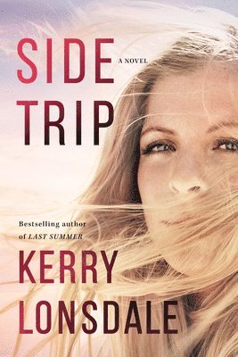 Kerry Lonsdale - Side Trip, Häftad
