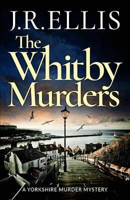 J. R. Ellis - Whitby Murders, Häftad
