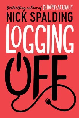 Nick Spalding - Logging Off, Häftad