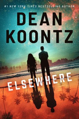 DEAN KOONTZ - ELSEWHERE, Häftad