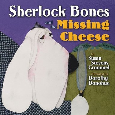 bokomslag Sherlock Bones and the Missing Cheese