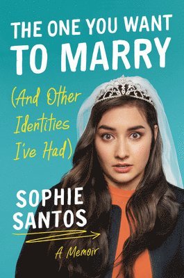 The One You Want to Marry (And Other Identities I've Had) 1