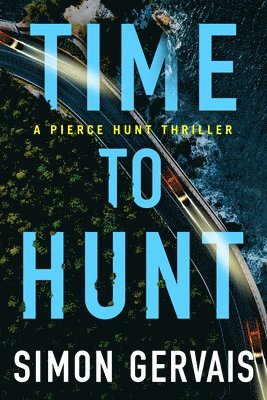 Simon Gervais - Time to Hunt, Häftad