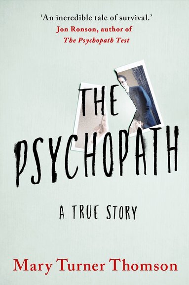 Mary Turner Thomson - Psychopath, Häftad