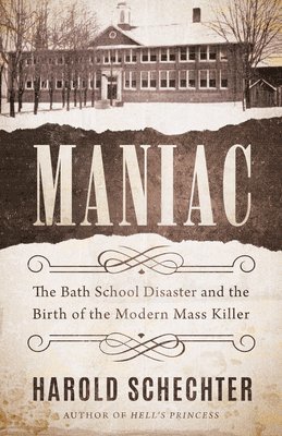 Harold Schechter - Maniac, Häftad